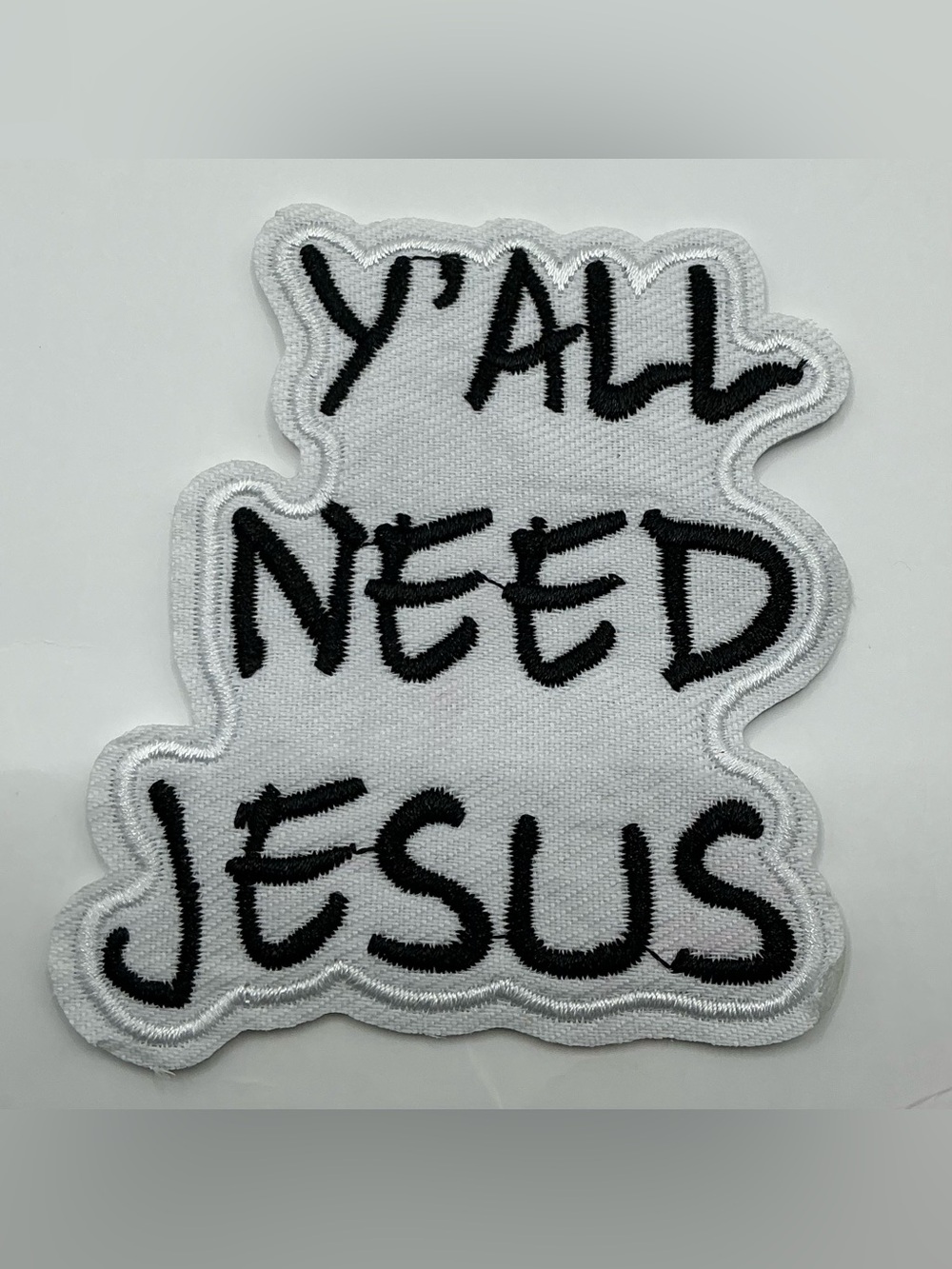 IRON OR SEW ON PATCH YALL NEED JESUS